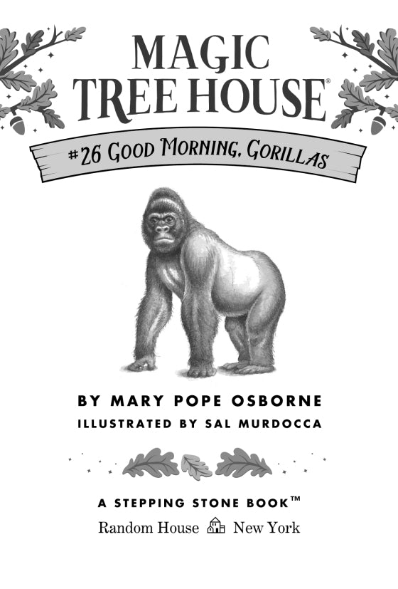 Magic Tree House: Good Morning, Gorillas (#26)