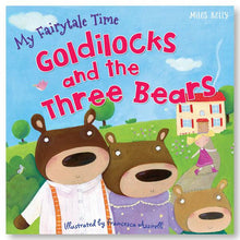Load image into Gallery viewer, My Fairytale Time: Goldilocks and the Three Bears