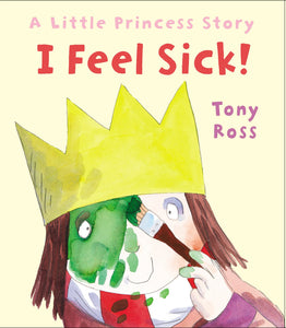 Little Princess: I Feel Sick!