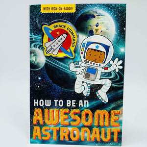 How to be an Awesome Astronaut