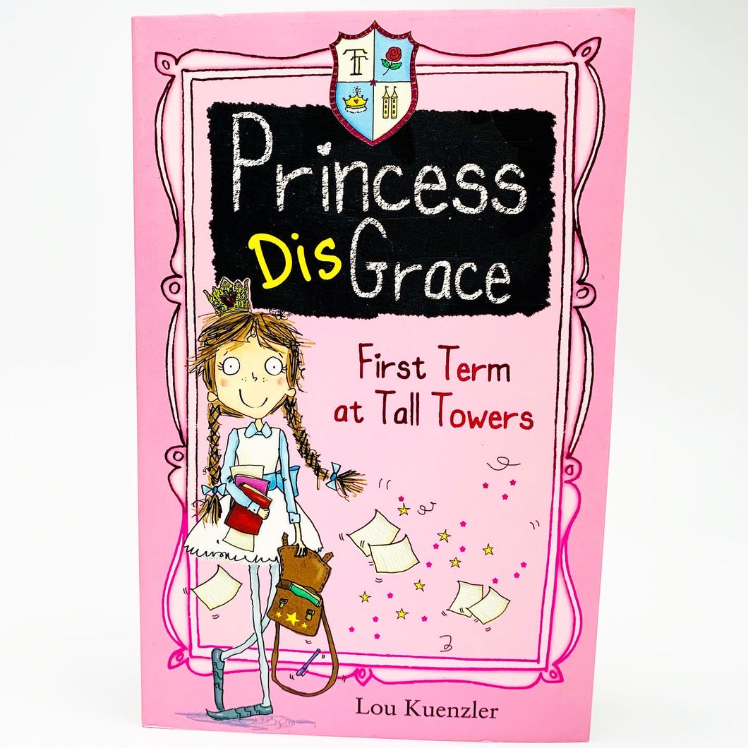 Princess DisGrace: First Term at Tall Towers (#1)