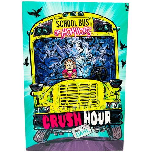 School Bus of Horrors: Crush Hour