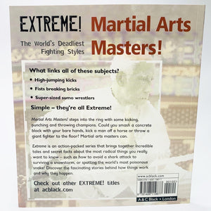 Extreme!: Martial Arts Masters The World's Deadliest Fighting Styles