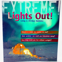 Load image into Gallery viewer, Extreme!: Lights Out! Living in 24-Hour Darkness