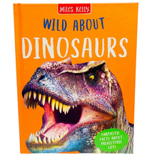 Load image into Gallery viewer, Miles Kelly: Wild About Dinosaurs Children&#39;s Encyclopedia