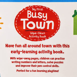 My First Busy Town: Wipe-Clean Activity Book