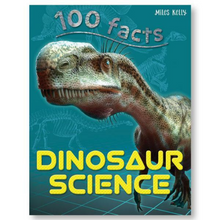 Load image into Gallery viewer, 100 Facts Dinosaur Science