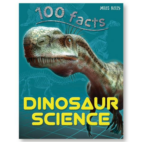 100 Facts Dinosaur Science