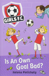 Girls FC: Is an Own Goal Bad? (#4)