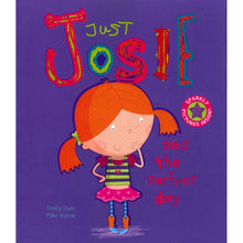 Load image into Gallery viewer, Just Josie and the Perfect Day
