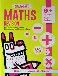 Help With Homework: Maths Revision Key Stage 2 (Age 9+)