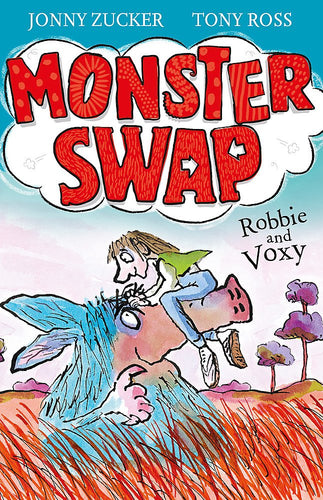 Monster Swap: Robbie and Voxy (#1)