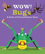 Load image into Gallery viewer, Wow! Look What Bugs Can Do! (Hardcover)