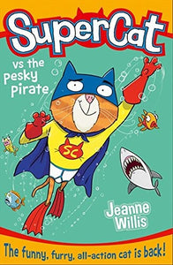 Supercat vs the Pesky Pirate (#3)