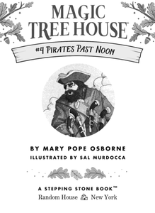 Magic Tree House: Pirates Past Noon (#4)