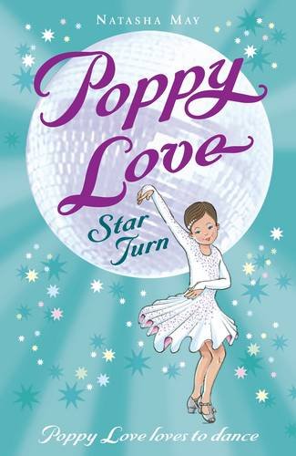 Poppy Love: Star Turn (#4)