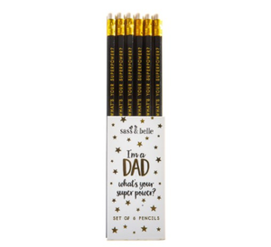 Sass & Belle - I'm a Dad What's Your Super Power? Set of 6 Pencils