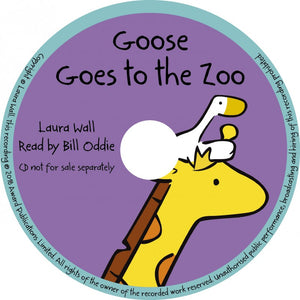 Goose Goes to the Zoo: Listen Along Book and CD