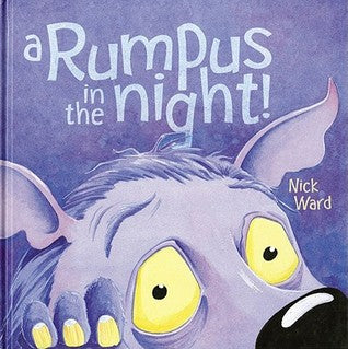 A Rumpus in the Night!