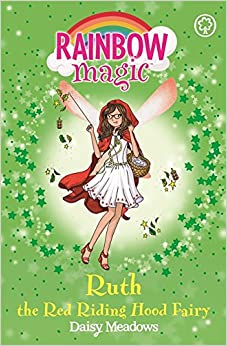 Rainbow Magic: Ruth the Red Riding Hood Fairy