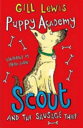 Puppy Academy: Scout and the Sausage Thief (#1)