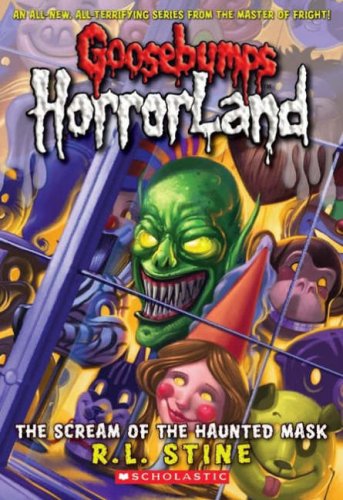 Goosebumps Horrorland: The Scream of the Haunted Mask (#4)
