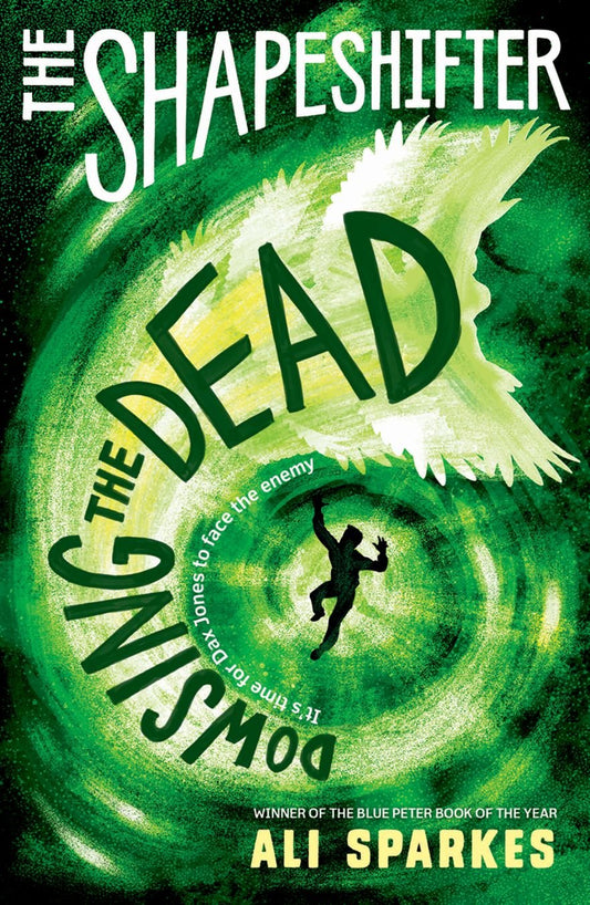 The Shapeshifter: Dowsing the Dead (#4)
