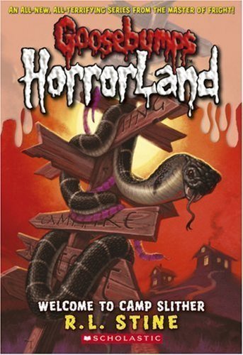 Goosebumps Horrorland: Welcome to Camp Slither (#9)