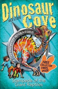 Dinosaur Cove: Stampede of the Giant Reptiles (#6)