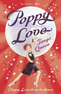 Poppy Love: Tango Queen (#6)