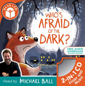 Who's Afraid of the Dark?: Book & CD